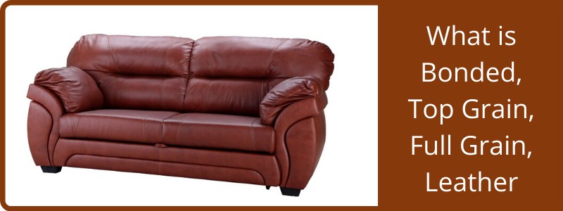 Full Grain Leather Upholstery Sofa, Furniture Leather Grades